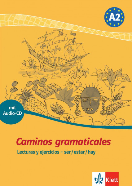 Caminos gramaticales A2: Lecturas y ejercicios - ser/estar/hay. Heft + Audio-CD