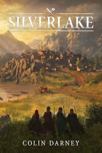 Silverlake (The Chronicles of the Troop, Band 2)