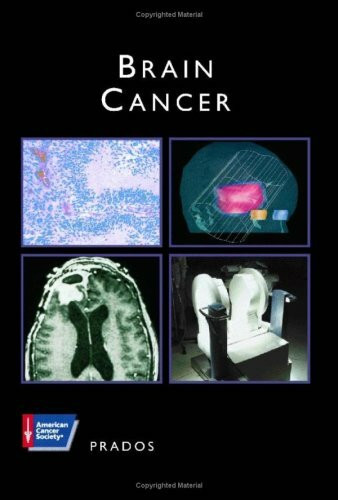 Brain Cancer (American Cancer Society Atlas of Clinical Oncology)