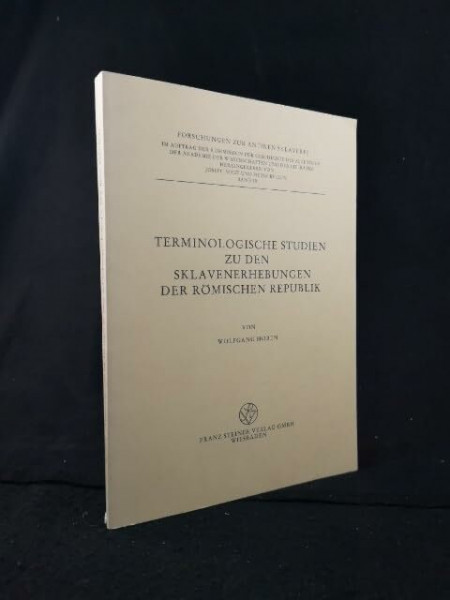 Terminologische Studien zu den Sklavenerhebungen der römischen Republik (Forschungen zur antiken Sklaverei)