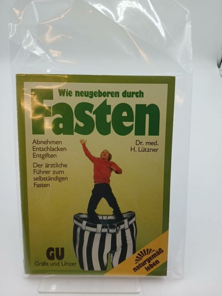 Wie neugeboren durch Fasten