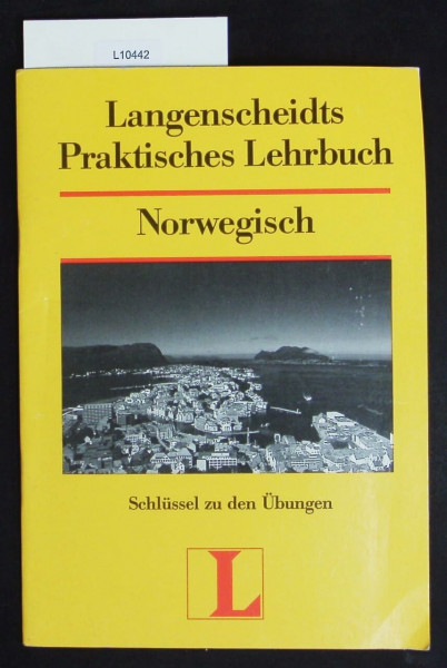 Langenscheidts Praktisches Lehrbuch, Norwegisch, Schlüssel zu den Übungen