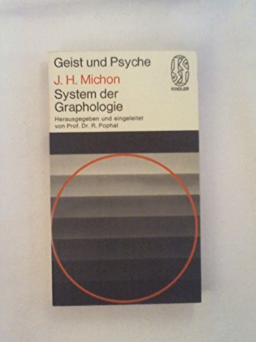 System der Graphologie: Geist und Psyche.