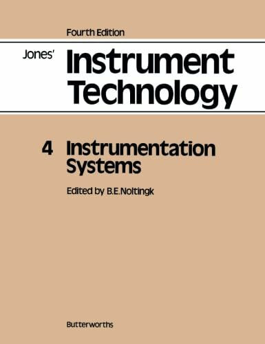 Instrumentation Systems: Jones' Instrument Technology, Fourth Edition