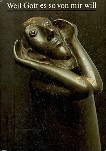 Weil Gott es so von mir will
