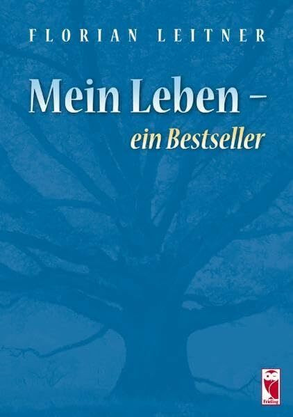 Mein Leben - ein Bestseller