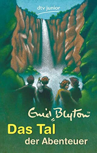 Das Tal der Abenteuer (dtv junior)