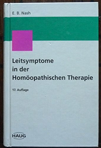 Leitsymptome in der Homöopathischen Therapie