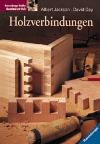 Holzverbindungen: Mit neuer Rechtschreibung Holzverbindungen: Mit neuer Rechtschreibung