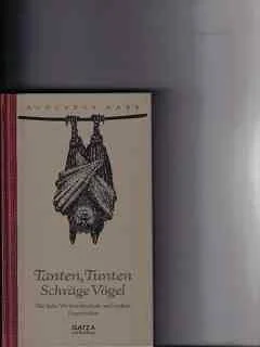 Tanten, Tunten, Schräge Vögel: Die liebe Verwandtschaft und andere Exzentriker (Gatza bei Eichborn)