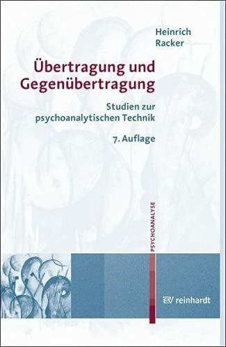 Übertragung und Gegenübertragung. Studien zur psychoanalytischen Technik