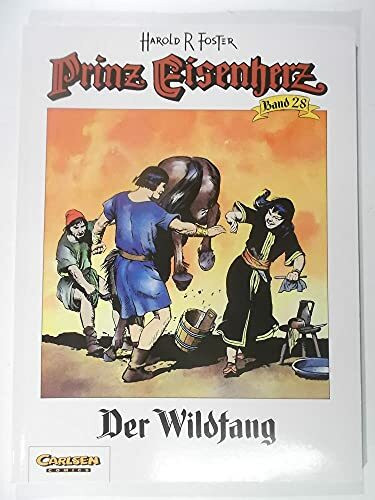 Prinz Eisenherz, Bd.28, Der Wildfang