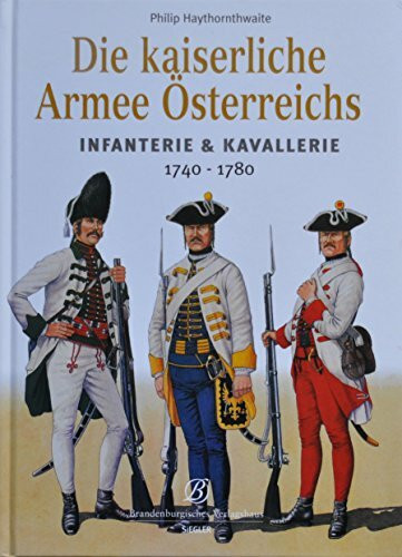 Die kaiserliche Armee Österreichs