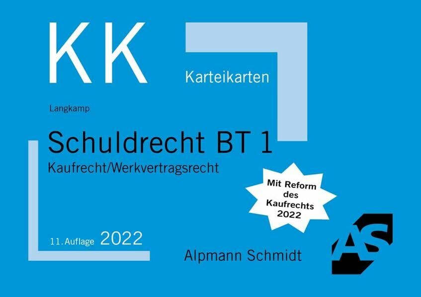 Karteikarten Schuldrecht BT 1: Kaufrecht / Werkvertragsrecht (Karteikarten Zivilrecht) Karteikarten Schuldrecht BT 1: Kaufrecht / Werkvertragsrecht (Karteikarten Zivilrecht)