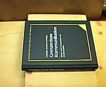 Grenzenlose Kommunikation. Bilanz und Perspektiven der Medienpolitik