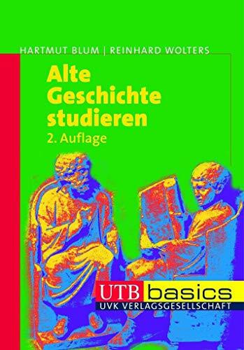 Alte Geschichte studieren (utb basics)