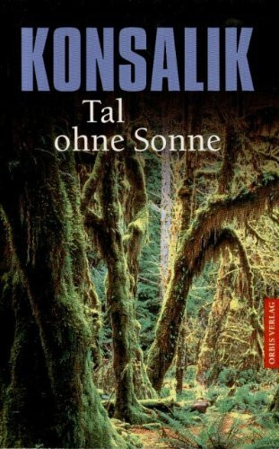 Tal ohne Sonne, Roman