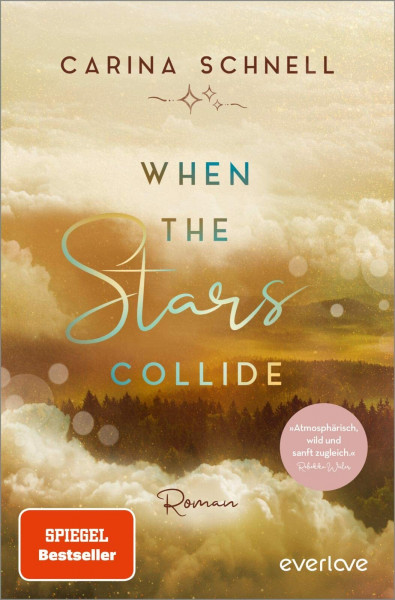 When the Stars Collide (Sommer in Kanada 3): Roman | New-Adult-Liebesroman