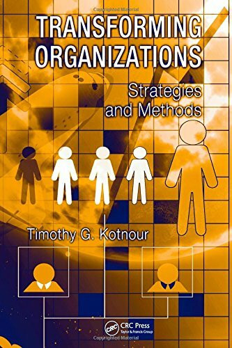 Transforming Organizations: Strategies and Methods (Engineering Management)