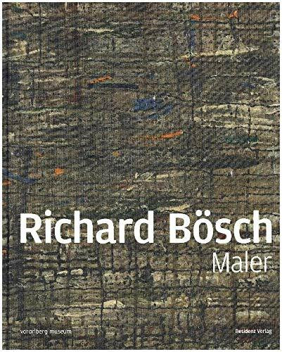 Richard Bösch: Maler