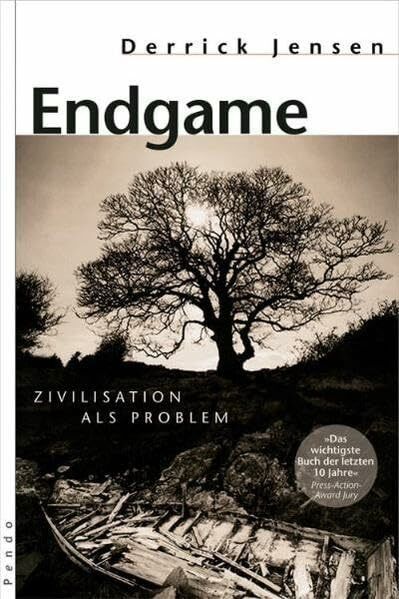 Endgame: Zivilisation als Problem