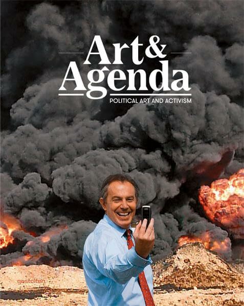 Art & Agenda: Political Art and Activism Art & Agenda: Political Art and Activism