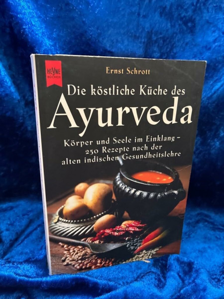 Die köstliche Küche des Ayurveda