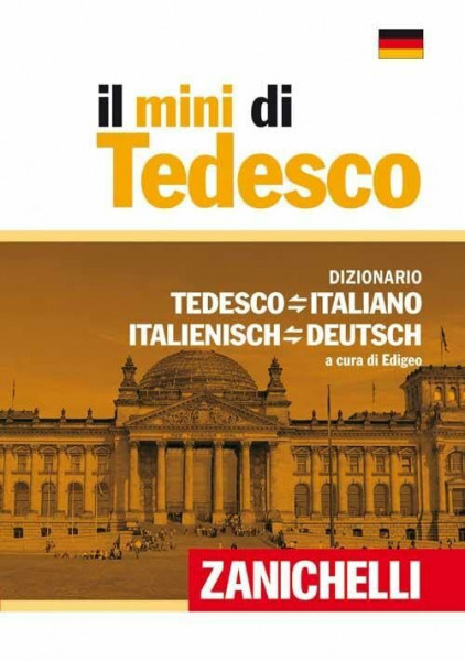 Il mini di tedesco. Dizionario tedesco-italiano italiano-tedesco (I Mini Zanichelli)