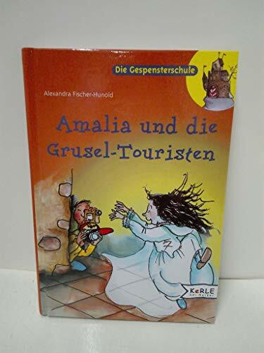 Amalia und die Gruseltouristen