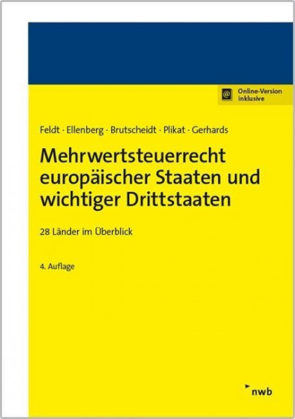 Mehrwertsteuerrecht europäischer Staaten und wichtiger Drittstaaten: 28 Länder im Überblick