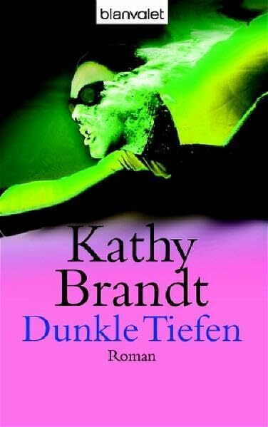 Dunkle Tiefen: Roman (Blanvalet Taschenbuch)