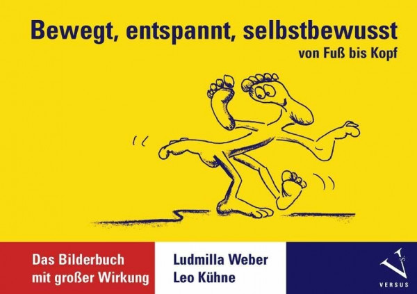 Bewegt, entspannt, selbstbewusst: Das Bilderbuch mit grosser Wirkung