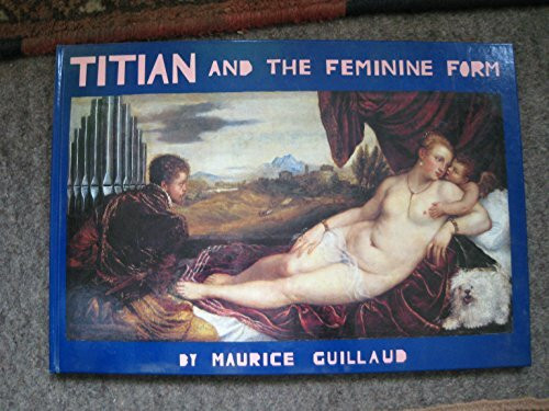 Titian and the Femenine Form (Spanish Edition)