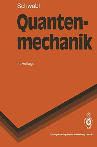 Quantenmechanik (Springer-Lehrbuch)