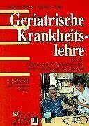 Geriatrische Krankheitslehre, 2 Tle., Tl.2, Allgemeine Krankheitslehre und somatogene Syndrome