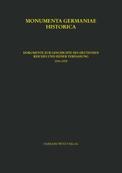 Constitutiones et acta publica imperatorum et regum, tomus VI,2. Dokumente zur Geschichte des Deutsc
