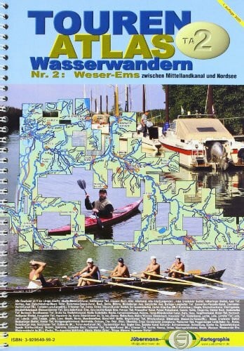 TourenAtlas Wasserwandern / Weser - Ems: Zwischen Mittellandkanal und Nordsee