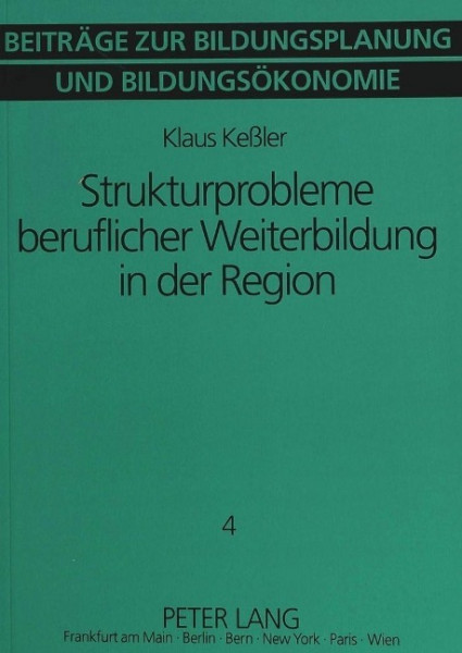 Strukturprobleme beruflicher Weiterbildung in der Region