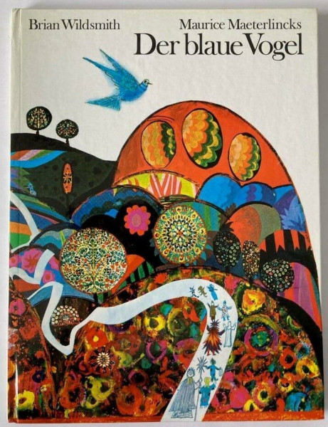 Maurice Maeterlincks Der blaue Vogel