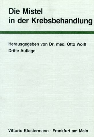 Die Mistel in der Krebsbehandlung