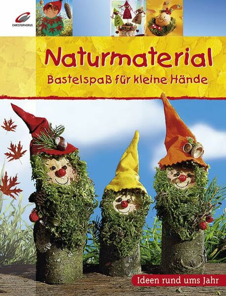 Naturmaterial: Bastelspaß für kleine Hände