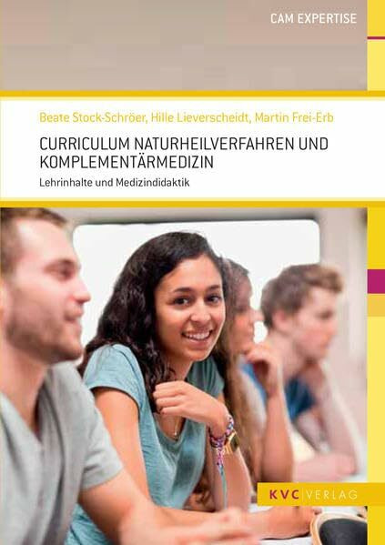 Curriculum Naturheilverfahren und Komplementärmedizin: Lehrinhalte und Medizindidaktik (CAM Expertise)