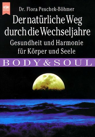 Der natürliche Weg durch die Wechseljahre