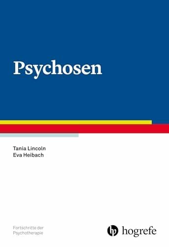 Psychosen (Fortschritte der Psychotherapie)