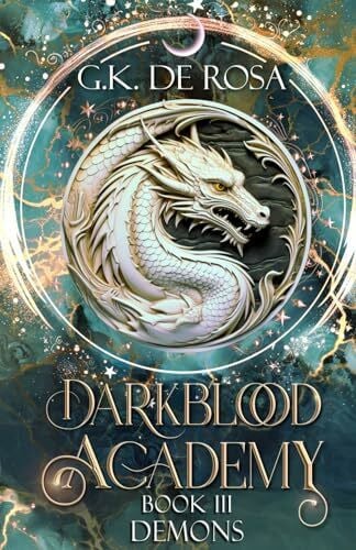 Darkblood Academy: Book Three: Demons (A Supernatural Academy Series, Band 3)