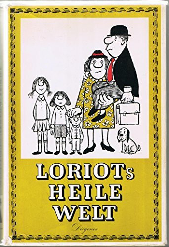 Loriots heile Welt