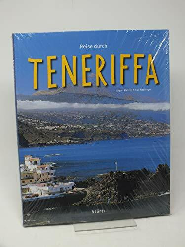 Reise durch Teneriffa: Ein Bildband mit 200 Bildern - STÜRTZ Verlag [Gebundene Ausgabe]