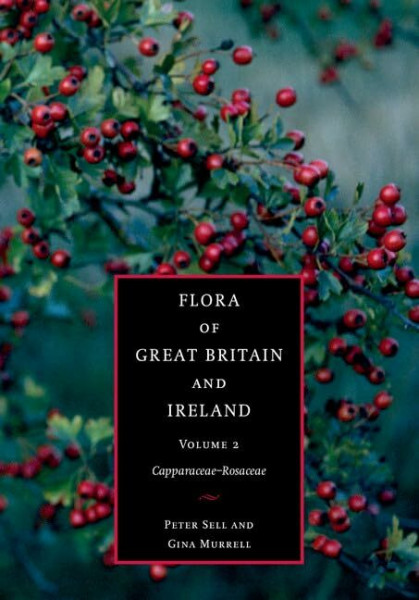 Flora of Great Britain and Ireland: Capparaceae - Rosaceae