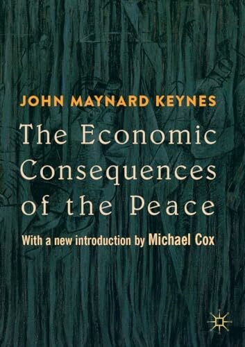 The Economic Consequences of the Peace: With a new introduction by Michael Cox