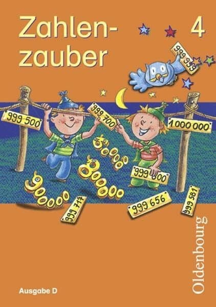 Zahlenzauber - Ausgabe D für alle Bundesländer. Neu. Mathematik für Grundschulen: Schülerbuch 4. Schuljahr